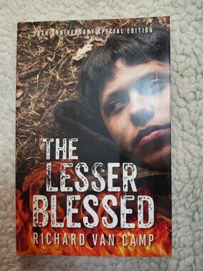 Richard Van Camp The Lesser Blessed 20th Anniversary Paperback 2016 Edition